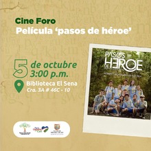 Cine foro - Pel&iacute;cula "pasos de h&eacute;roe"