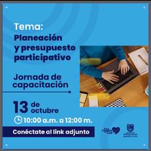 Jornada de capacitaci&oacute;n - Planeaci&oacute;n y presupuesto participativo