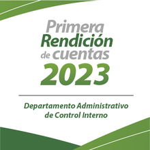 Primera Rendici&oacute;n de Cuentas del Departamento Administrativo de Control Interno 2023