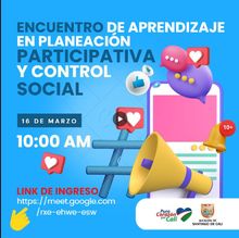Encuentro de aprendizaje planeaci&oacute;n participativa y control social