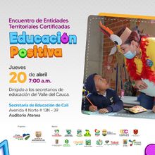 Encuentro de Entidades Territoriales Certificadas - Educaci&oacute;n positiva