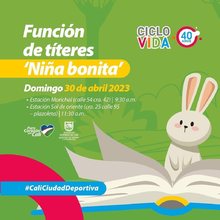 Ciclovida - 40 a&ntilde;os -  Funci&oacute;n de t&iacute;teres Ni&ntilde;a Bonita