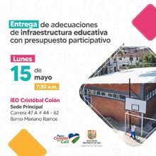 Entrega de adecuaciones de infraestructura educativa en la IEO Crist&oacute;bal Col&oacute;n