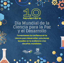 D&iacute;a Mundial de la Ciencia para La Paz y el Desarrollo