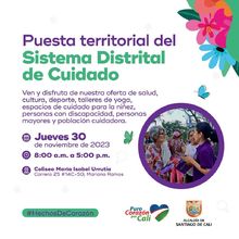 Puesta Territorial del sistema distrital de cuidado. 