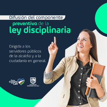 	Difusi&oacute;n del componente preventivo de la ley disciplinaria a los Servidores P&uacute;blicos de la Alcald&iacute;a y a los ciudadanos de Santiago de Cali
