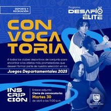 convocatoria inscripci&oacute;n - Juegos Departamentales 2025