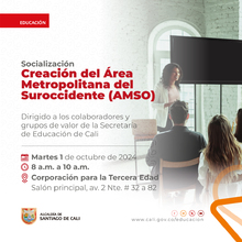 Socializaci&oacute;n Creaci&oacute;n del &aacute;rea Metropolitana del Suroccidente (AMSO)