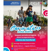Ciclovida - Caminata zona norte