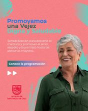 Estamos promoviendo un envejecimiento activo y saludable