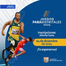 Inscripciones a los Juegos Paradistritales Cali 2024