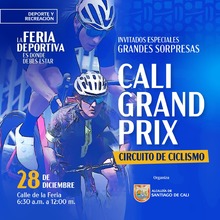 La Feria deportiva es donde debes estar - Cali Grand Prix circuito de ciclismo