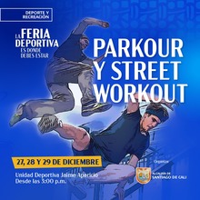 La Feria deportiva es donde debes estar - Parkour y Street Workout
