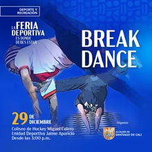La Feria deportiva es donde debes estar - Break Dance