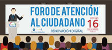Foro Atenci&oacute;n al Ciudadano 