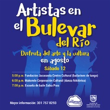 Progr&aacute;mate del 11 al 13 de agosto con los Artistas en el Bulevar