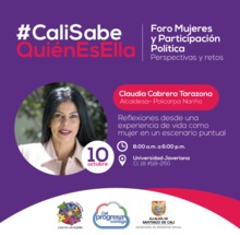 #CaliSabeQui&eacute;nEsElla reconoce a las panelistas del foro: Mujeres y Participaci&oacute;n Pol&iacute;tica