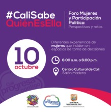 #CaliSabeQui&eacute;nEsElla reconoce a las panelistas del foro: Mujeres y Participaci&oacute;n Pol&iacute;tica