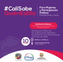 #CaliSabeQui&eacute;nEsElla reconoce a las panelistas del foro: Mujeres y Participaci&oacute;n Pol&iacute;tica