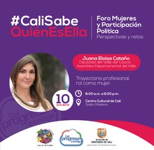 #CaliSabeQui&eacute;nEsElla reconoce a las panelistas del foro: Mujeres y Participaci&oacute;n Pol&iacute;tica
