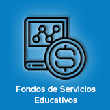 Fondos de servicios Educativos