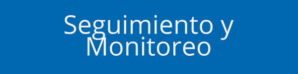 Seguimiento y Monitoreo