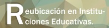 Reubicación en Instituciones Educativas Cobertura Educativa