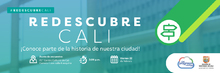 Redescubre Cali