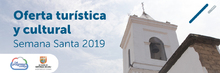 Oferta tur&iacute;stica y cultural Semana Santa 2019