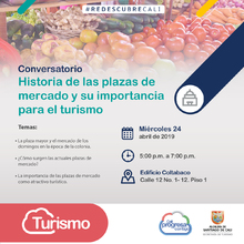 Conversatorio Historia de las plazas de mercado y su importancia para el futuro