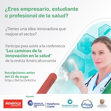 Participe en la conferencia &lsquo;Los caminos de la Innovaci&oacute;n en Salud&rsquo;