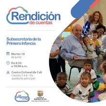 La Secretar&iacute;a de Bienestar Social rendir&aacute; cuentas sobre la gesti&oacute;n por la primera infancia en Cali