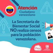 La Secretar&iacute;a de Bienestar Social no realiza censo a la poblaci&oacute;n venezolana
