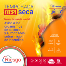 En temporada seca, acate las recomendaciones y prevenga