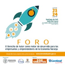 Foro &lsquo;El derecho de autor como motor de desarrollo para empresarios y emprendedores de la econom&iacute;a creativa&rsquo;