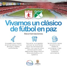 Alcald&iacute;a reitera las medidas de seguridad y el llamado al f&uacute;tbol en paz para el cl&aacute;sico del domingo 