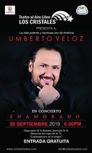  Amor y Amistad en el Teatro al Aire Libre Los Cristales con Umberto Veloz y su concierto &lsquo;Enamorado&rsquo;.