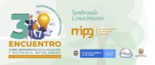 En 2019, le apostamos a la innovaci&oacute;n: Tercer encuentro sobre herramientas de planeaci&oacute;n y gesti&oacute;n en el sector p&uacute;blico, 5, 6 y 7 de noviembre