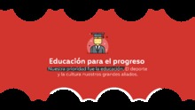 Educaci&oacute;n para el progreso