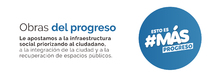 M&Aacute;S Obras del progreso