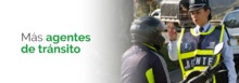 M&aacute;s agentes de transito
