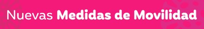 Bot&oacute;n nuevas medidas de movilidad 