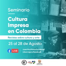 Secretaria de Cultura invita al Seminario &ldquo;Cultura Impresa en Colombia&rdquo;