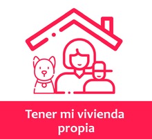 Tener mi vivienda propia 
