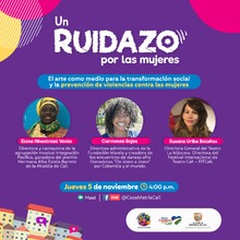 El arte como medio para la transformaci&oacute;n social y la prevenci&oacute;n de violencias contra las mujeres