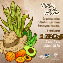  Frutos de mi Vereda para la reactivaci&oacute;n del campo cale&ntilde;o 