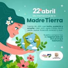 Cuidemos nuestra madre tierra ahora, para poder seguir viviendo el ma&ntilde;ana