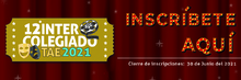 Inscripciones Intercolegiado TAE 2021