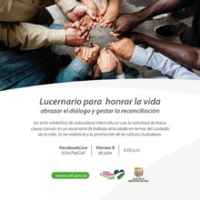 Alcald&iacute;a de Cali invita al Lucernario para honrar la Vida, abrazar el Di&aacute;logo y gestar la Reconciliaci&oacute;n  