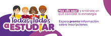 Banner - Todas y todos a estudiar